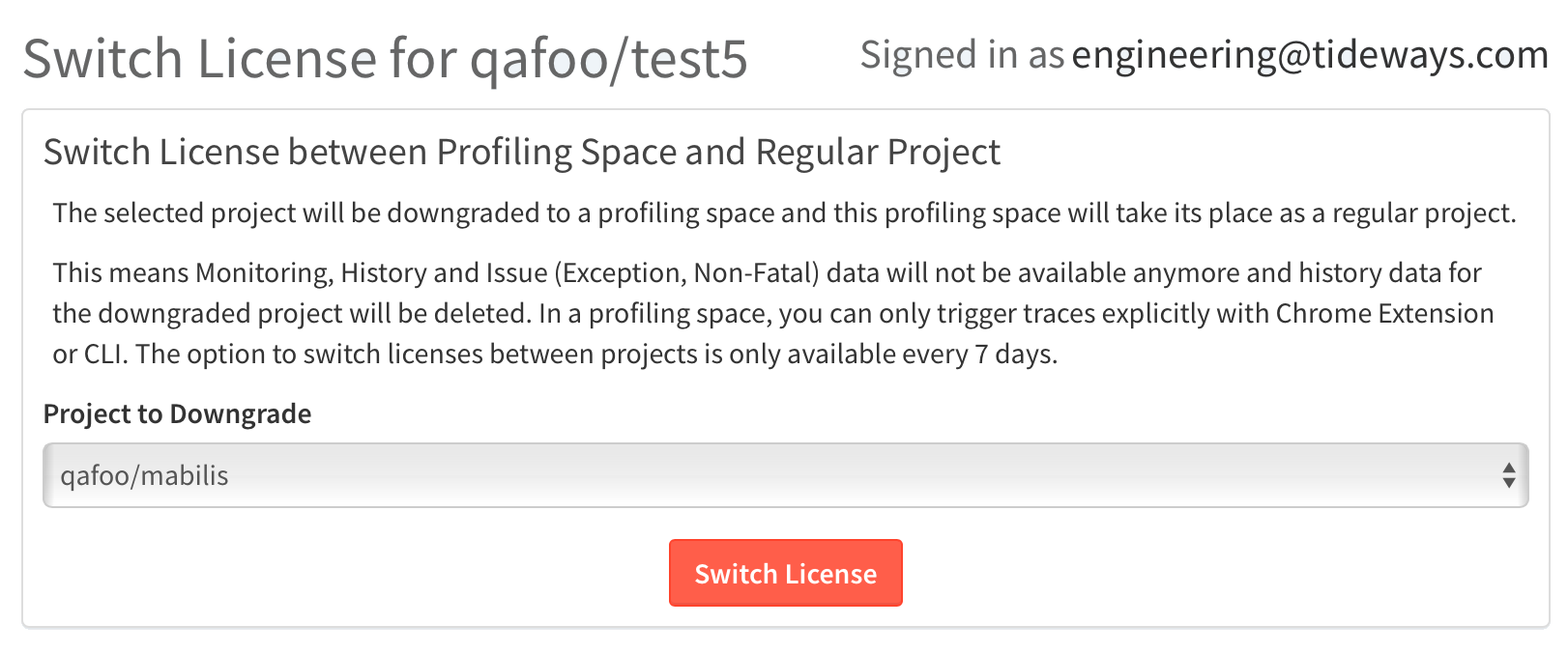 Confirmation screen to switch the license between a profiling space and a regular project.
